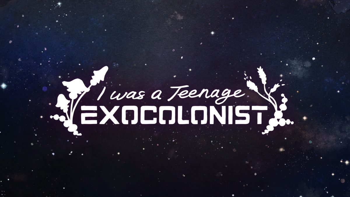 I Was a Teenage Exocolonist for windows download free