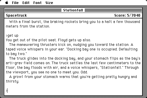 Stationfall (Macintosh) screenshot: Already hungry and thirsty