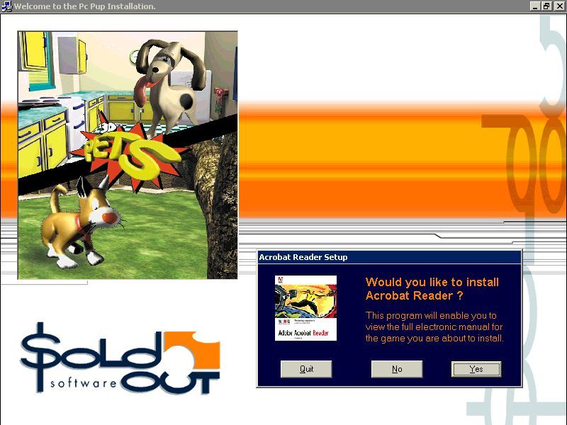 3D Pets 1 (Windows) screenshot: The user must install PC Pup or Splat The Cat separately. The install process takes them through Acrobat install and DirectX install before reaching the point of installing the game