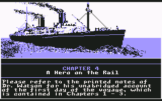 Sherlock Holmes in "Another Bow" (Commodore 64) screenshot: Steamship Destiny