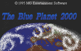 The Blue Planet 2000 (DOS) screenshot: Title Screen.