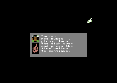 Black Gold (Commodore 64) screenshot: You will see this message very often.