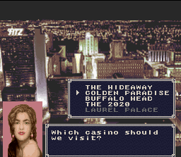 Vegas Stakes (SNES) screenshot: If a casino are boring, try others (the Laurel Palace will be unlocked later)!