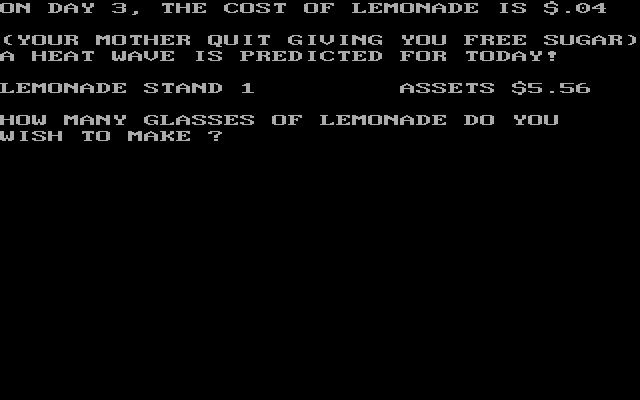 Lemonade Stand (DOS) screenshot: After a while, lemonade get more expensive!