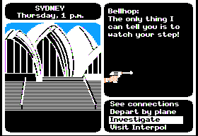 Where in the World Is Carmen Sandiego? (Apple II) screenshot: Watch your step! They want to rub you out!