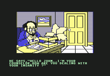 The Institute (Commodore 64) screenshot: Ahhh...my Dr. hmmm