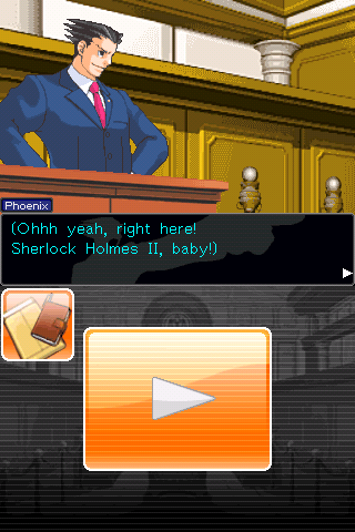 Phoenix Wright: Ace Attorney (iPhone) screenshot: Well if we look clothes, your assistant looks more like pot-head.