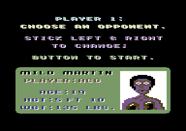 By Fair Means or Foul (Commodore 64) screenshot: Choose an opponent