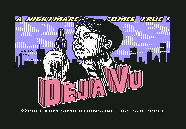 Deja Vu: A Nightmare Comes True!! (Commodore 64) screenshot: Title screen