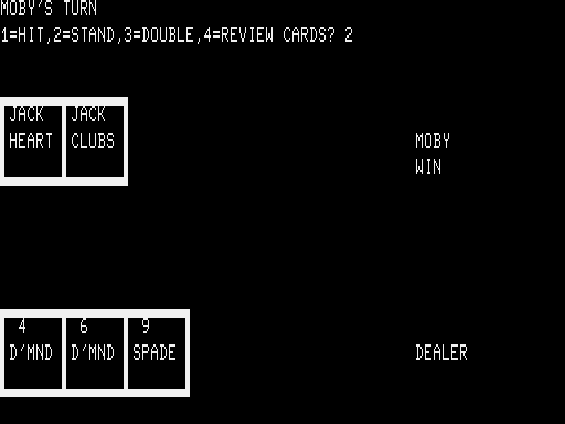 Backgammon/Blackjack (TRS-80) screenshot: That is more like it