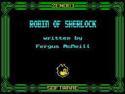 Robin of Sherlock (ZX Spectrum) screenshot: Title screen: Zenobi Software release