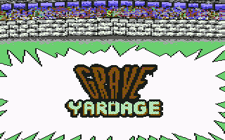 Grave Yardage (Commodore 64) screenshot: Title