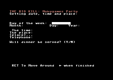 Make Your Own Murder Party (Commodore 64) screenshot: Set the time, date and place