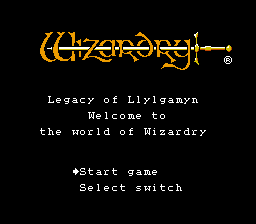 Wizardry: Legacy of Llylgamyn - The Third Scenario (NES) screenshot: Title Screen