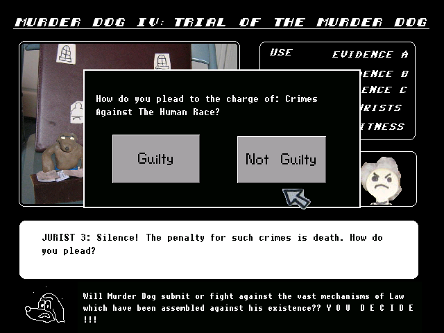 Murder Dog IV: Trial of the Murder Dog (Windows) screenshot: The player gets to decide whether to plead guilty or not guilty.