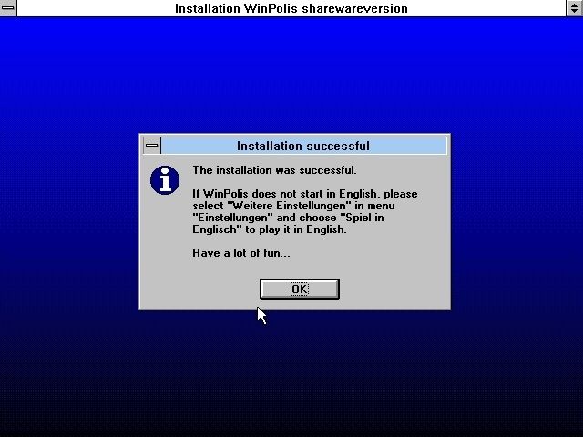 WinPolis (Windows 3.x) screenshot: An unusual message at the end of the installation process. When the shareware version of the game was played however, this problem was not encountered.