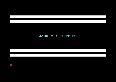 Jack the Ripper (Commodore 64) screenshot: Title
