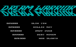 Dream Warrior (DOS) screenshot: High Score Screen