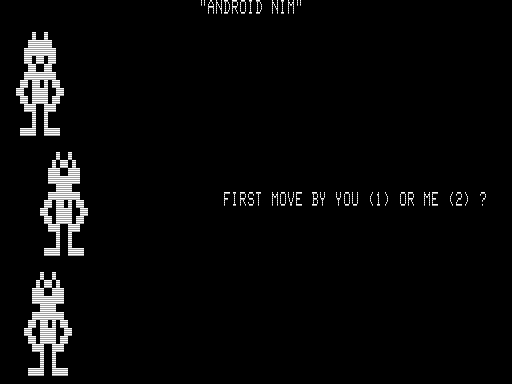 Android Nim (TRS-80) screenshot: Who Moves First?