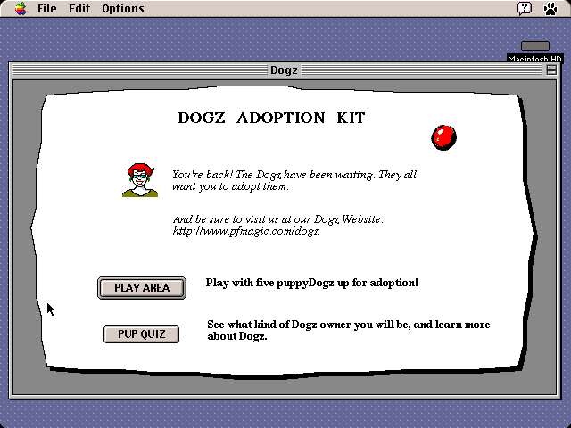 Dogz: Your Computer Pet (Macintosh) screenshot: After the installation, and if there is no puppy to adopt, the player is greeted to an adoption kit where the player can go to the play area or take the "Pup Quiz".
