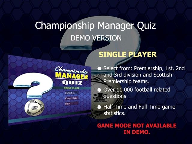 Championship Manager Quiz (Windows) screenshot: In the demo version of the game most game modes were disabled, the Single Player game being one of the disabled modes