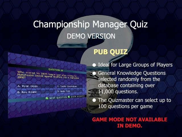 Championship Manager Quiz (Windows) screenshot: In the demo version of the game most game modes were disabled, the Pub Quiz game being one of the disabled modes