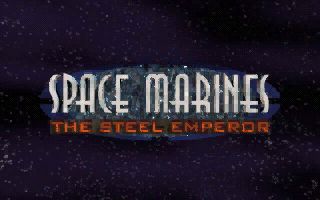 Space Marines: Der stählerne Kaiser (DOS) screenshot: Title Screen (from intro movie).