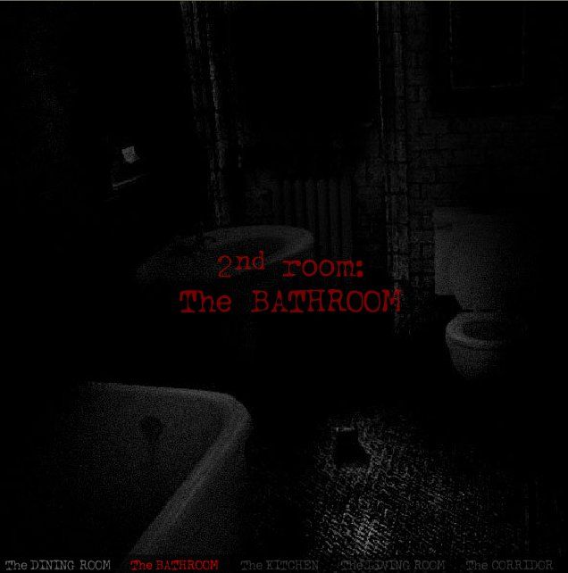 The House (Browser) screenshot: The bathroom. Hope it won't be as scary as the first room