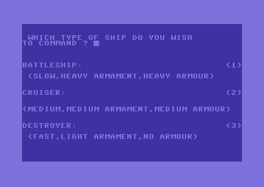 Atlantic Patrol (Commodore 64) screenshot: What type of ship would you like?