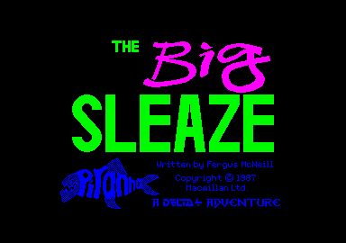 The Big Sleaze (Amstrad CPC) screenshot: The Big Sleaze loading screen