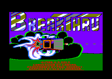 BreakThru (Amstrad CPC) screenshot: Title screen and credits