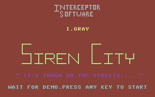Siren City (Commodore 64) screenshot: The game's title screen. Left to its own devices the game will run a short demonstration