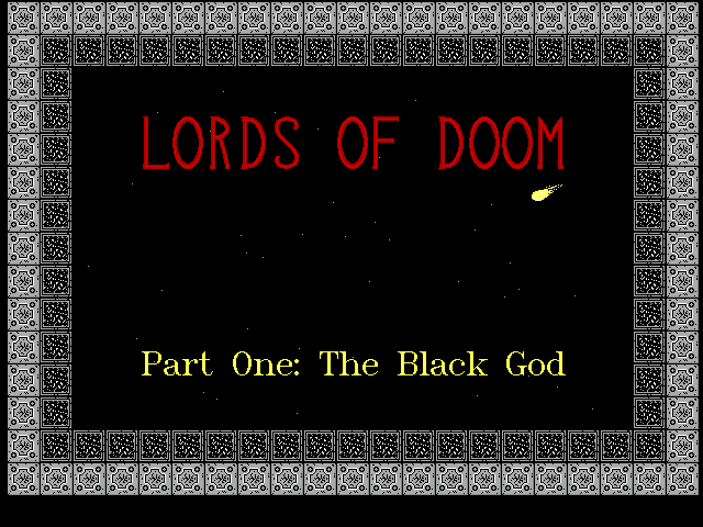 Lords of Doom: Part One - The Black God (DOS) screenshot: Title screen.