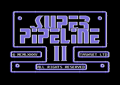 Super Pipeline II (Commodore 64) screenshot: Title screen.