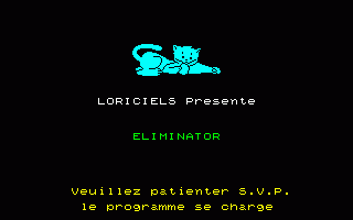 Eliminator (Thomson MO) screenshot: Loriciels presents (in French)
