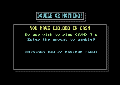 Footballer of the Year 2 (Commodore 64) screenshot: Think I'll bet £10.