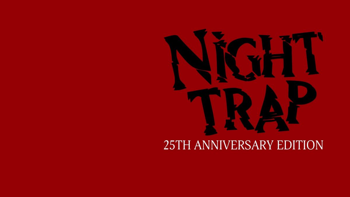 Night Trap: 25th Anniversary Edition (PlayStation 4) screenshot: Splash screen