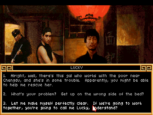 Heart of China (Windows) screenshot: Being rude will get you nowhere