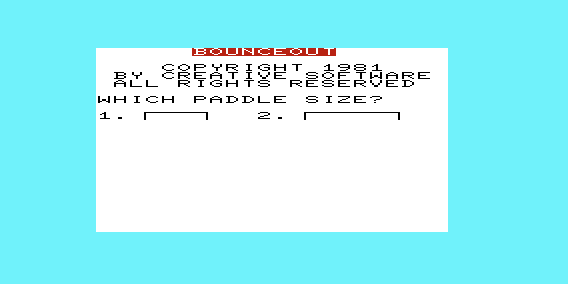 Action Games (VIC-20) screenshot: Bounce Out - The title screen also allows you to choose the paddle size. Selecting the longest paddle (2) makes the game easier
