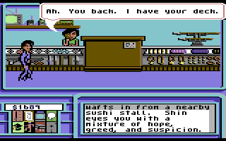 Neuromancer (Commodore 64) screenshot: You need to get your deck out of the hock.