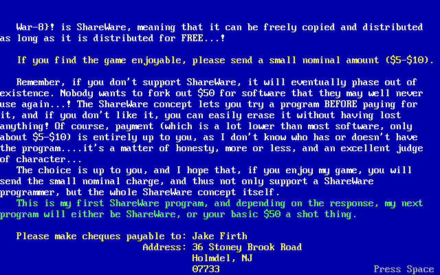 War-8}! (DOS) screenshot: The game starts with a screen promoting shareware and asking for cash if the player likes the game