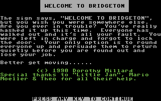 Trouble at Bridgeton (Commodore 64) screenshot: Welcome to Bridgeton.
