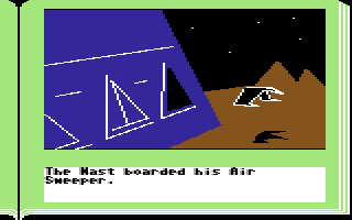 Gamma Force in Pit of a Thousand Screams (Commodore 64) screenshot: The Nast and his Sweeper Ship.