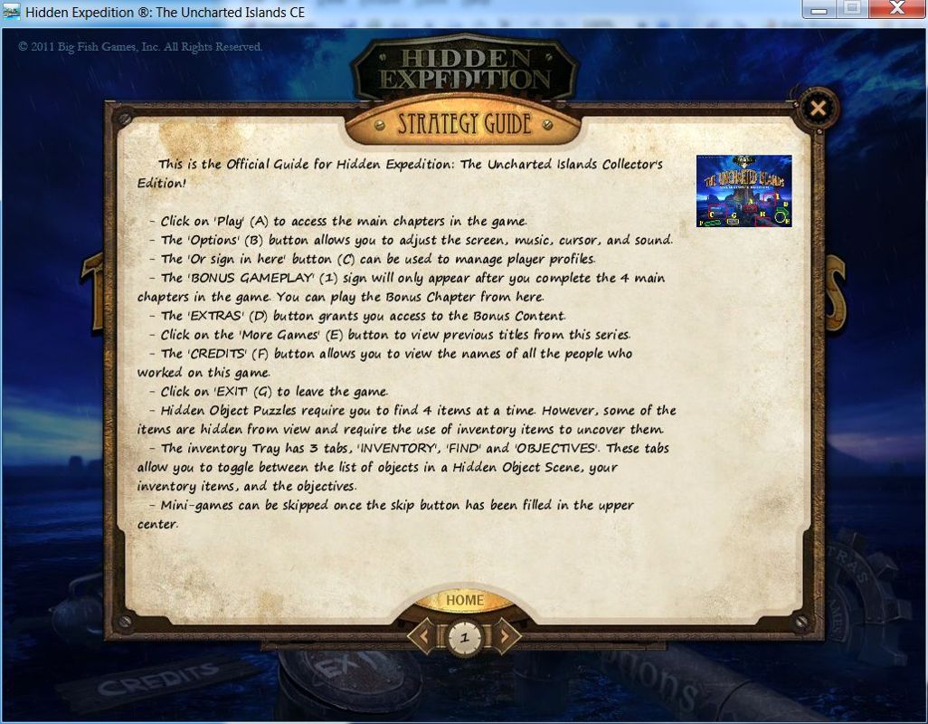 Hidden Expedition: The Uncharted Islands (Collector's Edition) (Windows) screenshot: Main game: windowed mode<br>The strategy guide is available throughout the game and the bonus chapter. It has the solutions to all puzzles.