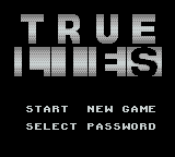 True Lies (Game Boy) screenshot: Title