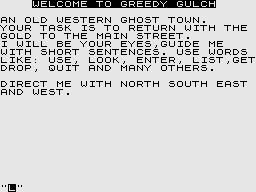Adventure Tape No. 1 (ZX81) screenshot: Greedy Gulch: Story.