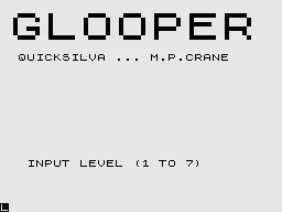 Damper/Glooper (ZX81) screenshot: Glooper: Title Screen.