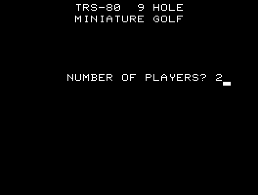9-Hole Miniature Golf (TRS-80) screenshot: Title and player setup