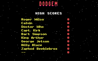 Dodgem (DOS) screenshot: The game's high score table shows a healthy knowledge of fictional characters
