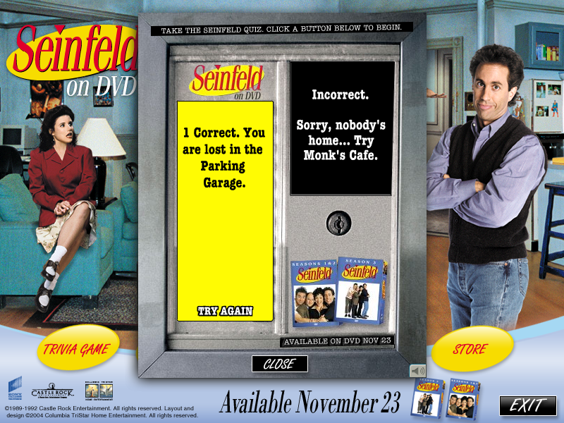 Seinfeld Trivia Game (Windows) screenshot: Your knowledge is so minimal you can't even find your way out.